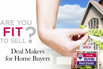 RE/MAX “Fit to Sell” Series – Deal Makers for Home Buyers